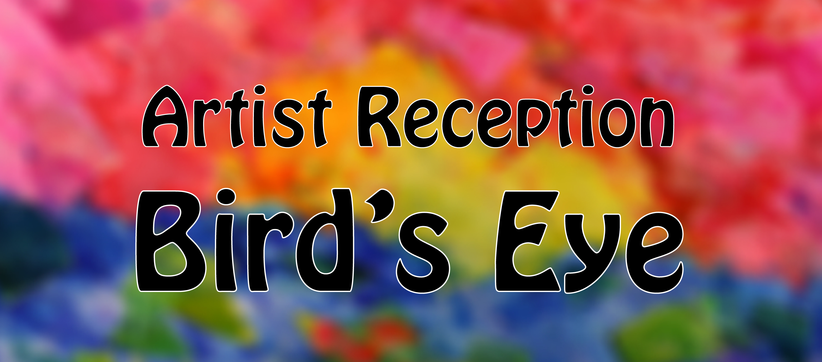 2016-07 Artist Reception_Bird's Eye-01